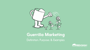 What Is Guerrilla Marketing? - Strategies & Examples | Feedough