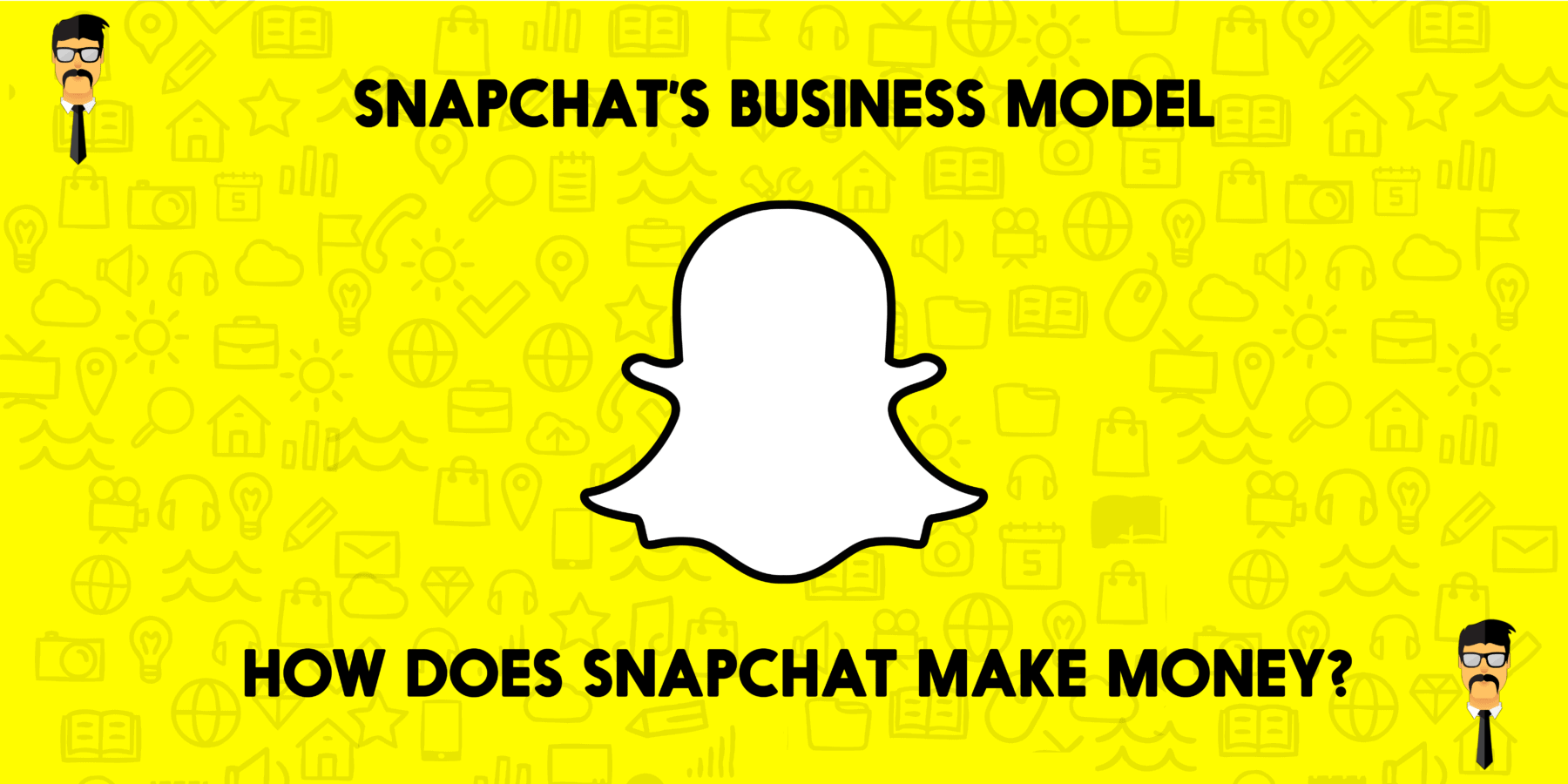 How Does Snapchat Make Money? Snapchat Business Model Feedough