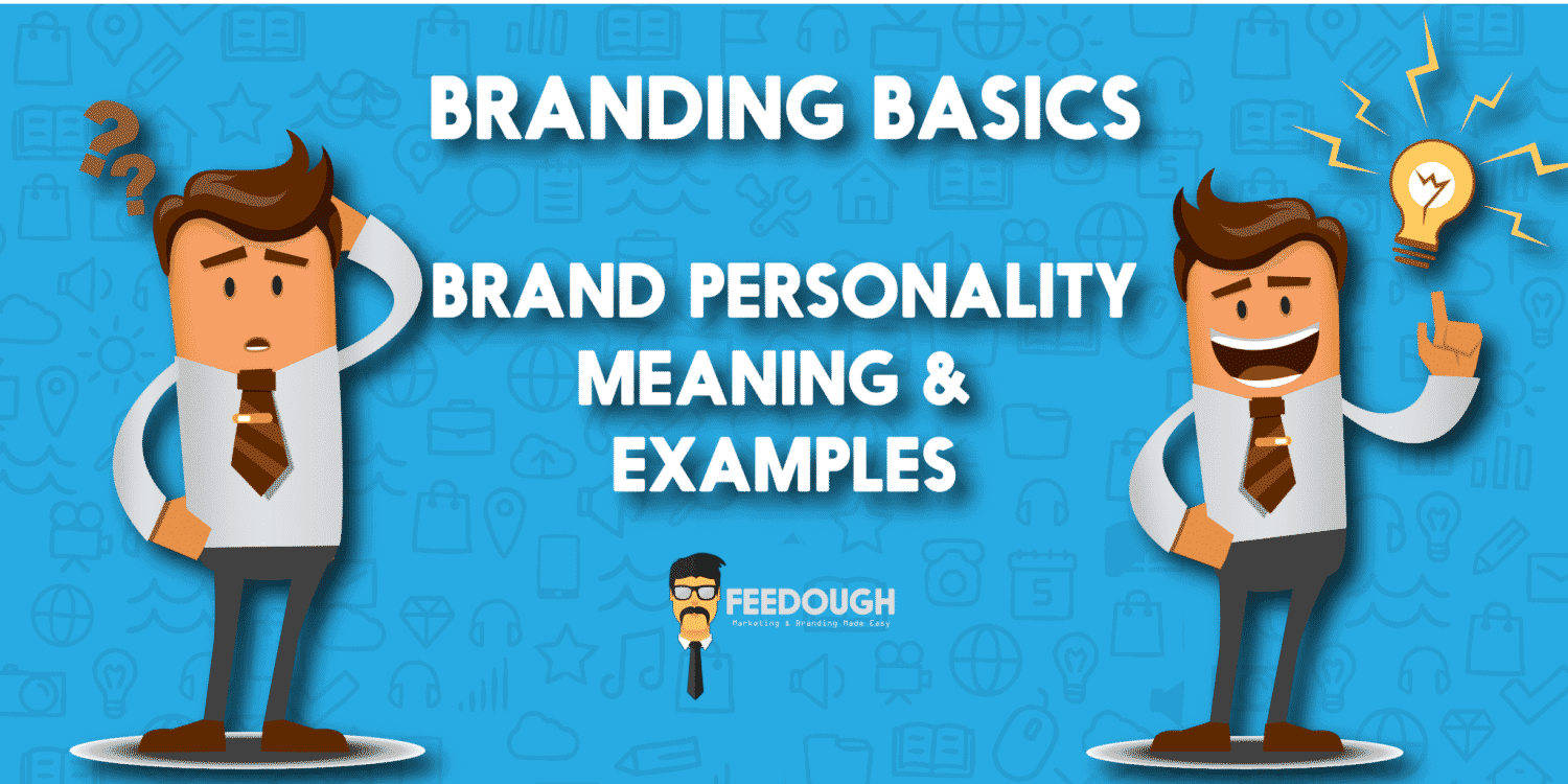 what-is-brand-personality-definition-examples-feedough