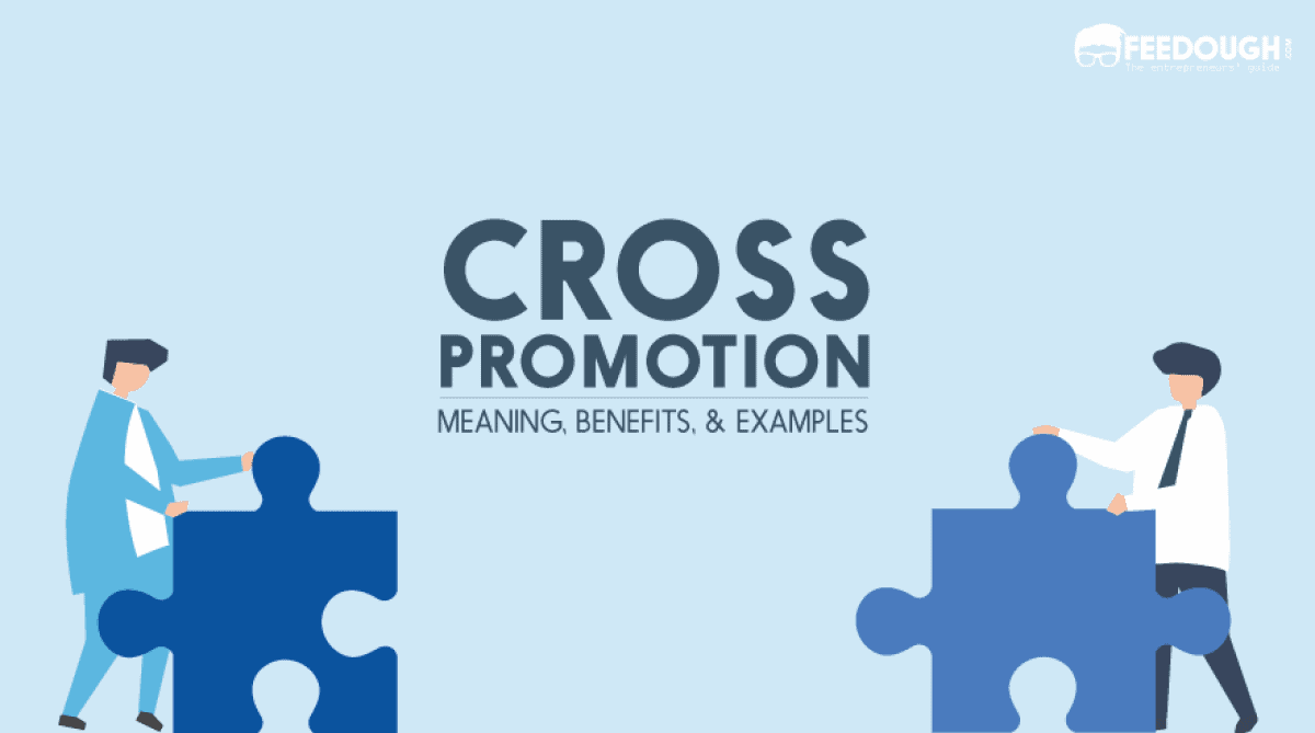 cross-promotion-definition-benefits-examples-and-ideas-feedough