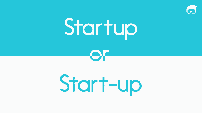  Startup Or Start up Which Is Correct Feedough