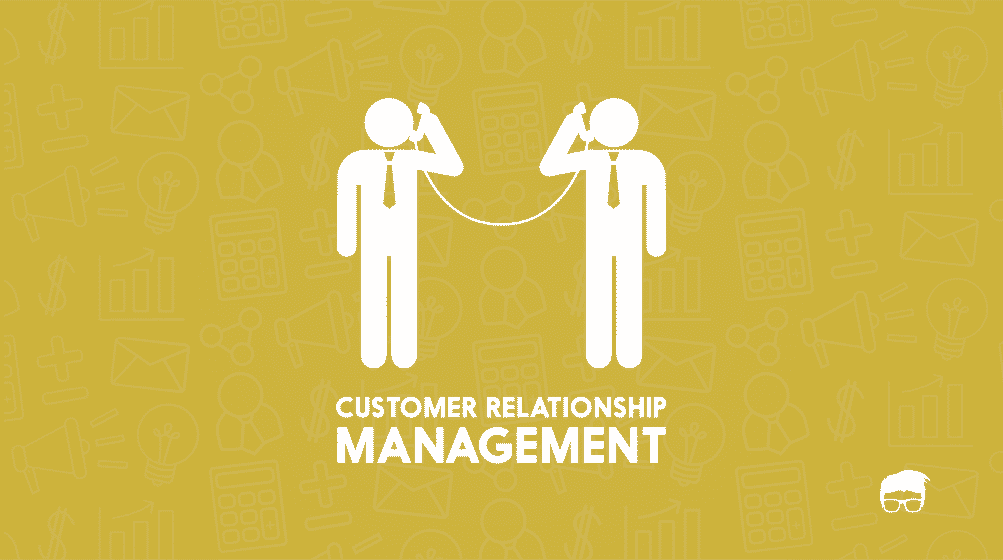 Customer Relationship Management The Ultimate Guide To Crm Feedough 