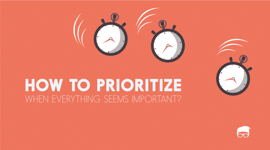 You when me everything. Prioritize. Приоритизировать. Priority list. Prioritize Duties.