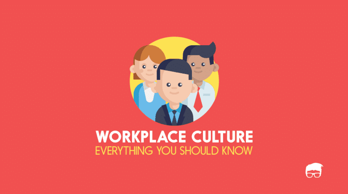 Workplace Culture Meaning, Importance, & Types Feedough