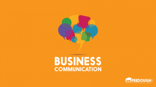 Effective Communication In Business: Importance & Tips | Feedough