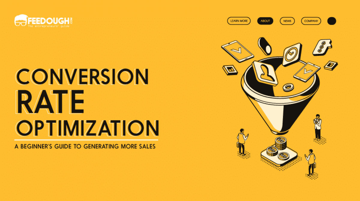 Conversion Rate Optimization [A Beginner's Guide] Feedough