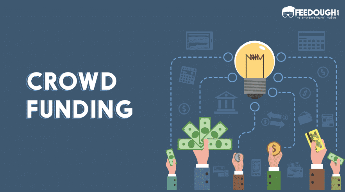 What Is Crowdfunding?- Definition, Websites, Types & Benefits | Feedough