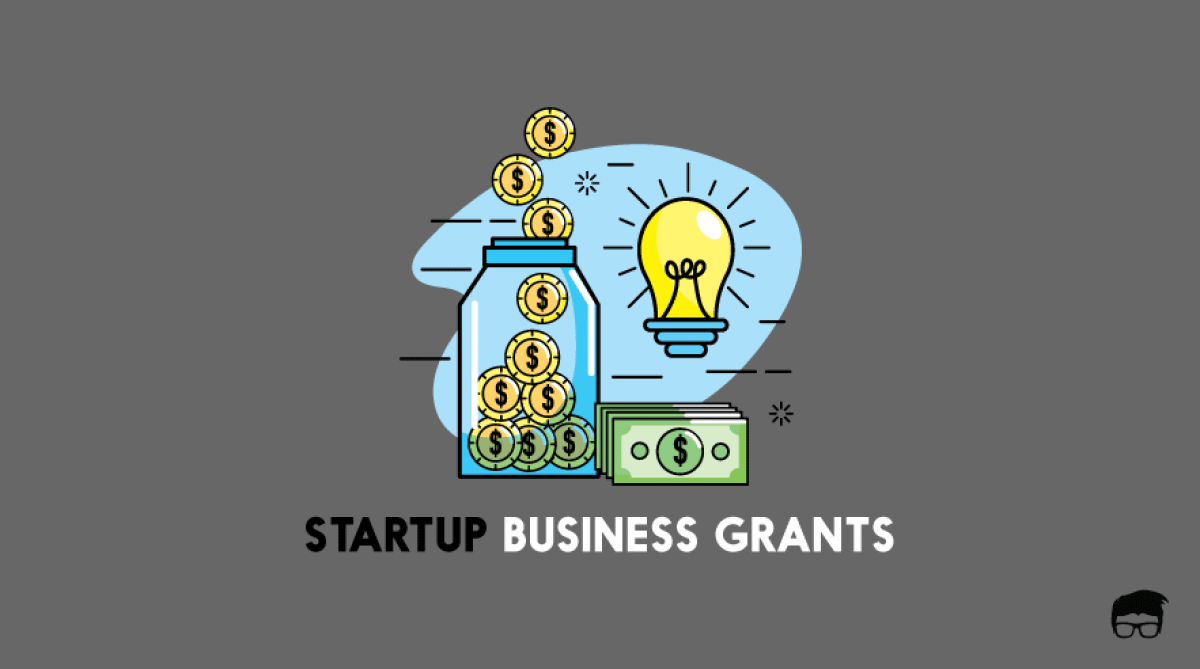 The Top 12 Startup Business Grants Around The World Feedough