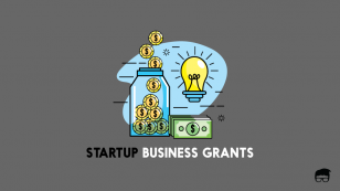 The Top 12 Startup Business Grants Around The World | Feedough