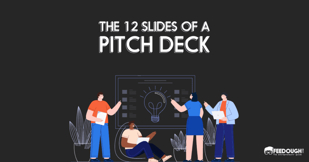 12 Slides Of A Pitch Deck