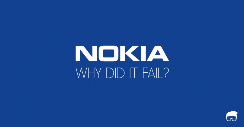 Why Did Nokia Fail? | Feedough