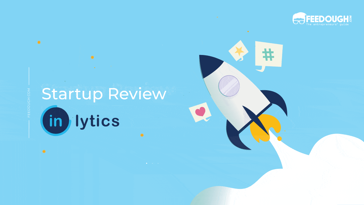 LinkedIn Analytics Made Easy – Inlytics Startup Review