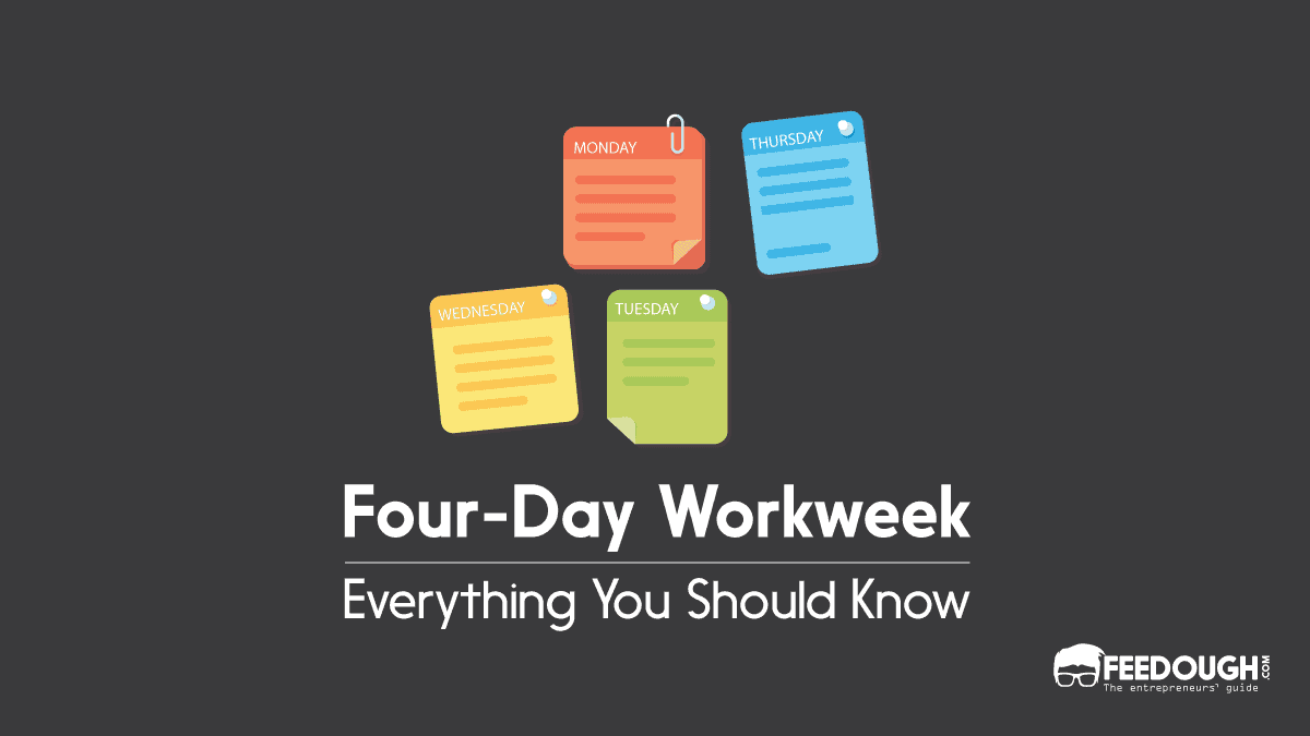 Four-Day Workweek: Everything You Should Know four-day workweek