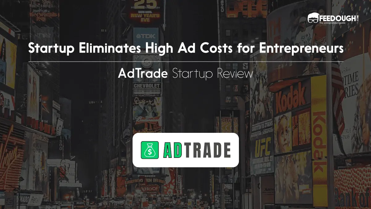 This Startup Eliminates High Ad Costs for Entrepreneurs and Startups