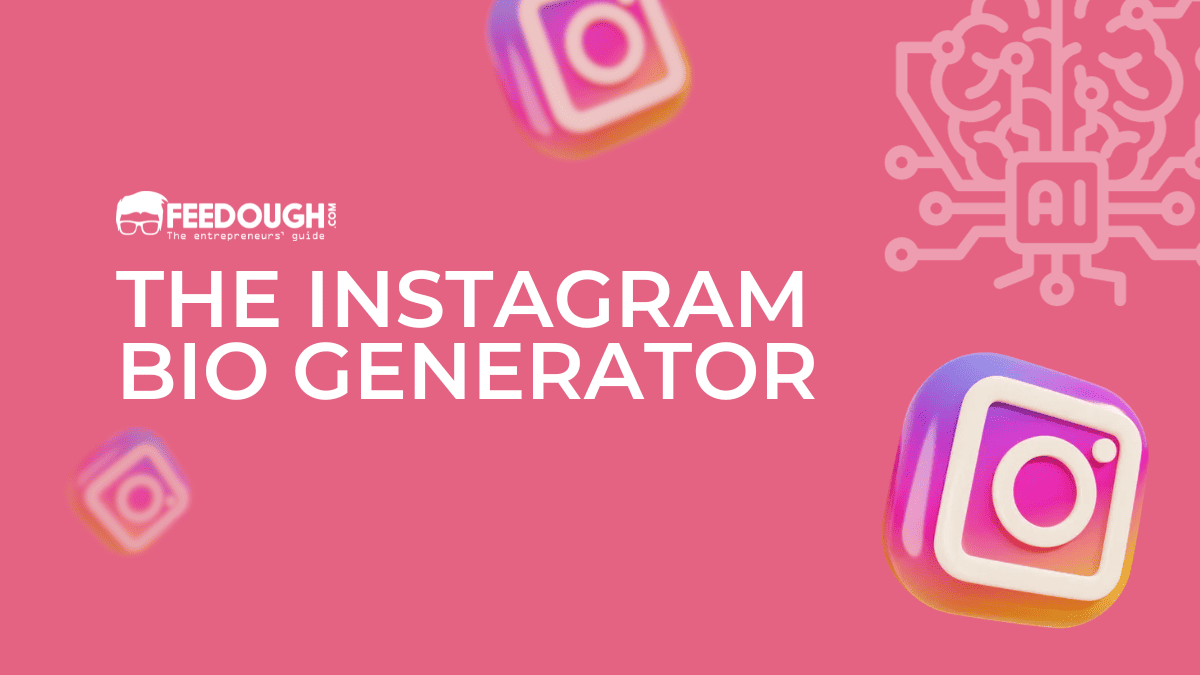 Free Instagram Bio Generator (AI Powered) – Feedough