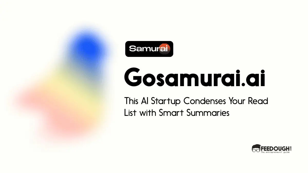 This AI Startup Condenses Your Read List with Smart Summaries - Samurai AI