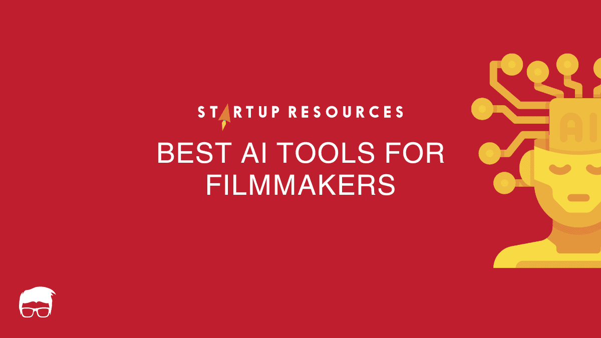 The 10 Best AI tools for Filmmakers