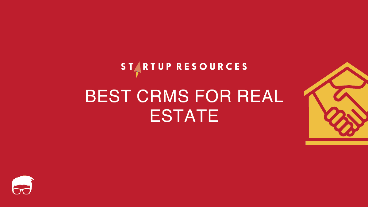 The 9 Best CRMs for Real Estate