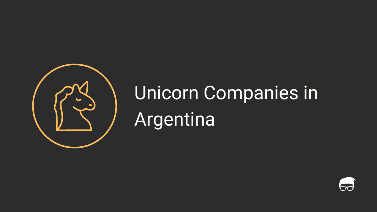 Unicorn Companies in Argentina