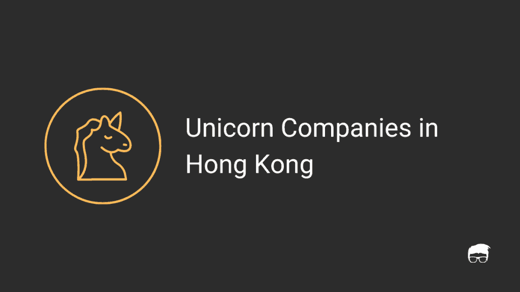 Unicorn Companies in Hong Kong