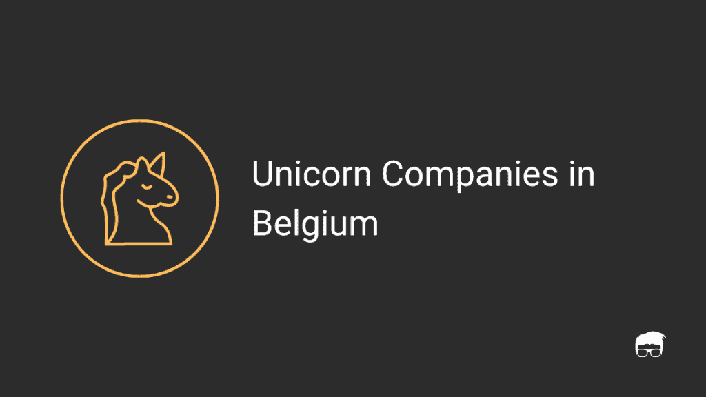 Unicorn Companies in Belgium