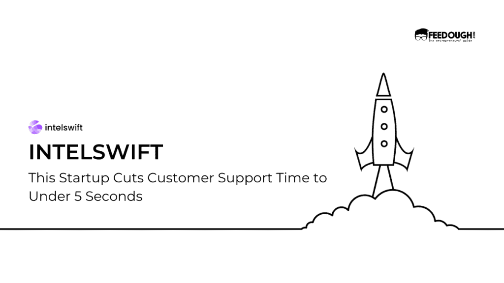 Intelswift Startup Review