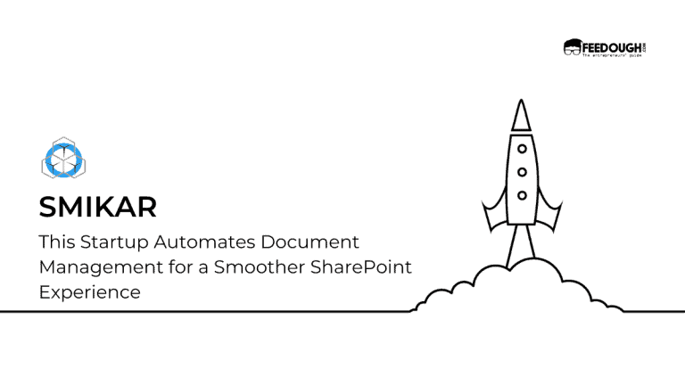 This Startup Automates Document Management for a Smoother SharePoint Experience - SmiKar Startup Review