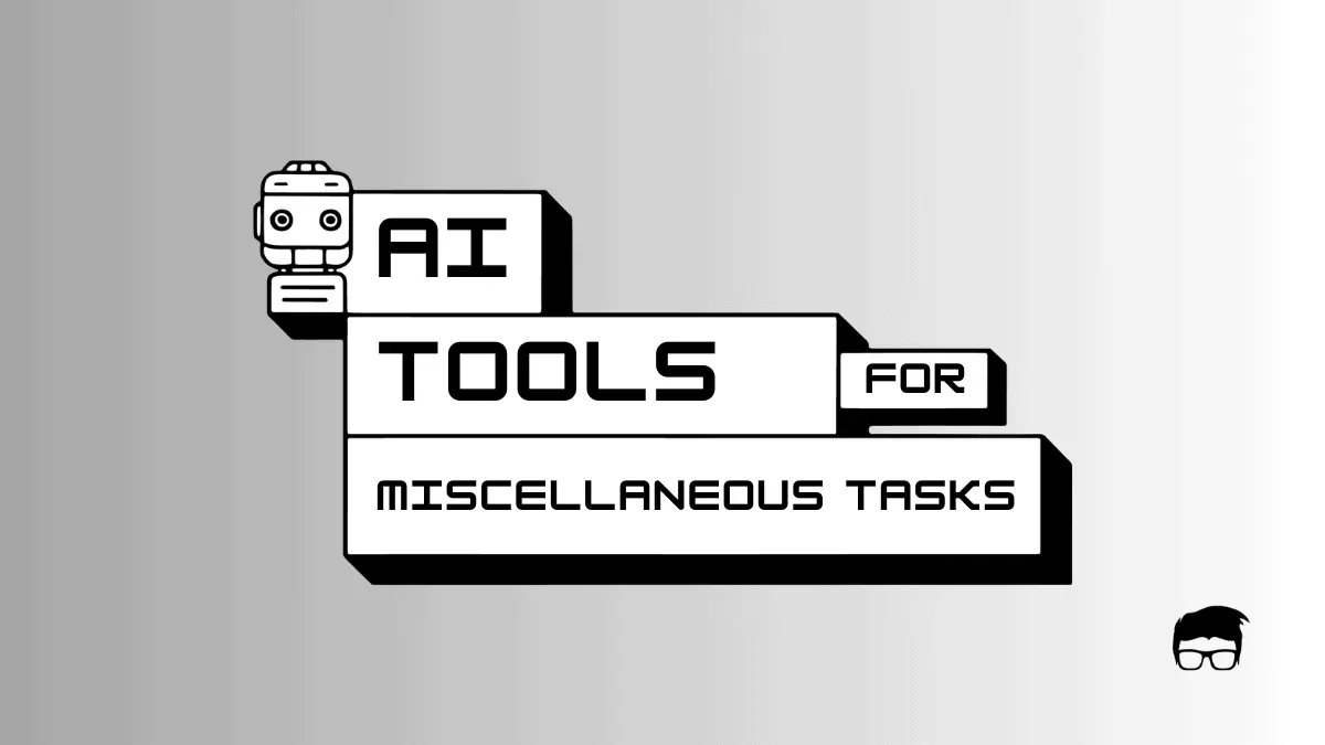 AI Tools for Miscellaneous Tasks