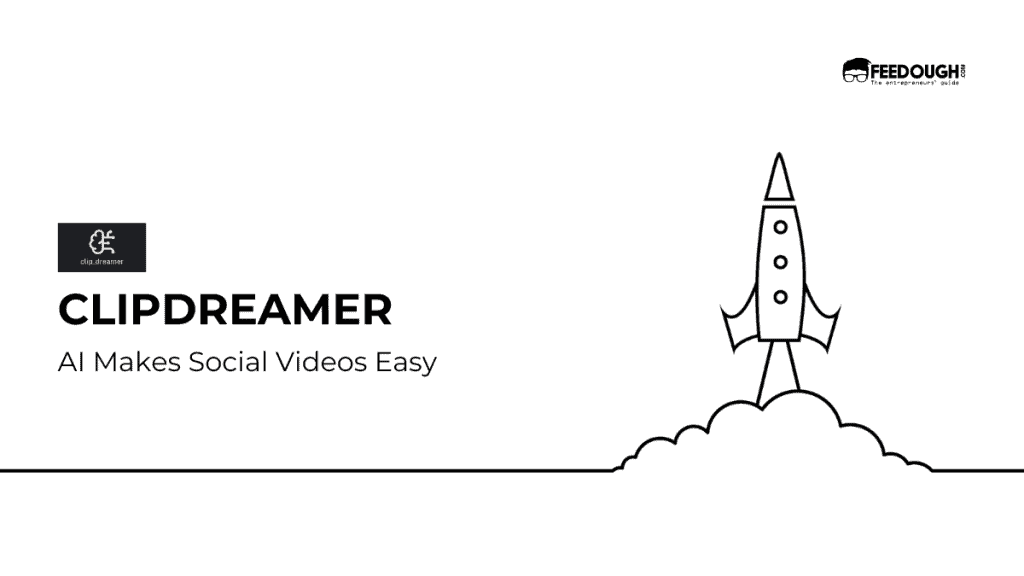 Clipdreamer Startup Review