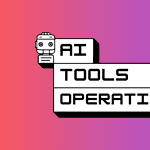 AI Tools for Operations and Management AI Tools for Operations and Management