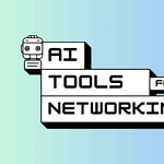 AI Tools for Personal Branding and Networking AI Tools for Personal Branding and Networking