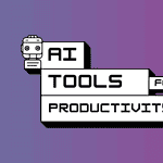AI Tools for Productivity AI Tools for Productivity