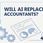 Will AI Replace Accountants: Trends & Analysis Will AI Replace Accountants