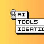 AI Tools for Ideation AI Tools for Ideation