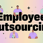 Employee Outsourcing: Benefits, Types, & Examples Employee Outsourcing